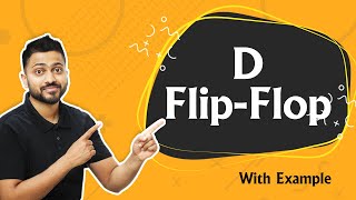 Introduction to D Flip Flop  Circuit Working Truth Table Characteristics amp Excitation Table [upl. by Reffotsirk]