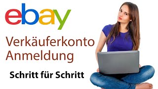 eBay Anmeldung Verkäuferkonto erstellen  Verkaufen bei eBay  eBay Anleitung TEIL 1  6 [upl. by Trescott]