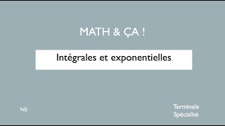 Intégrales et exponentielles [upl. by Talya]