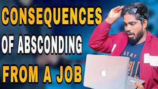 Consequences of absconding from a job job interview interviewtips jobtips careeradvice [upl. by Arrac]