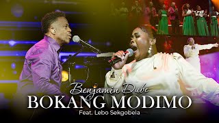 Benjamin Dube ft Lebo Sekgobela  Bokang Modimo Official Music Video [upl. by Alveta]