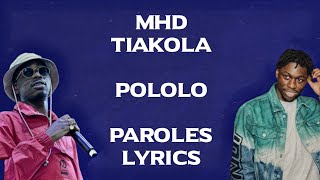 MHD ft Tiakola  Pololo ParolesLyrics [upl. by Eillil]