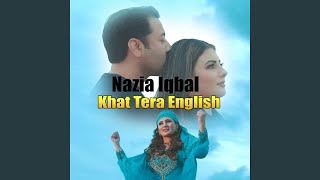 Khat Tera English [upl. by Aidualc]