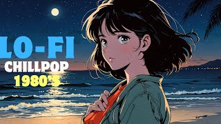 Moonlit Memories 80’s Lofi Chillpop for LateNight Relaxation [upl. by Ariane867]