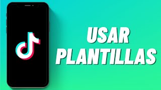 Cómo usar plantillas en TikTok [upl. by Kano]