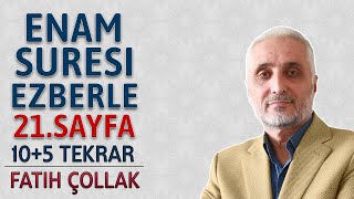 Enam suresi 21sayfa ezberle 10 tekrar Fatih Çollak 14dönüş 8sayfa Kuranı Kerim 147sayfa [upl. by Trauner]