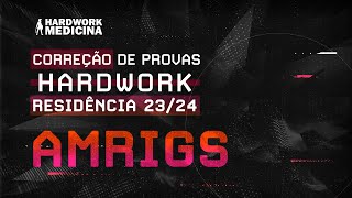 CORREÇÃO DE PROVAS HARDWORK confira a análise completa das questões da AMRIGS 2024 [upl. by Lodge436]