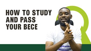 HOW TO STUDY AND PASS 2024 BECE MATH EXAM  2024 BECE  2024 WAEC  STUDY TIPS [upl. by Orelu]