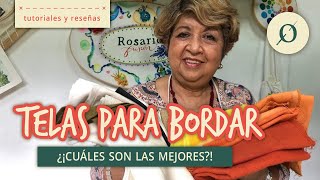 ¿Qué tipo de TELAS se usan para bordar ✂️  Reseña  RosarioFusión [upl. by Magan103]