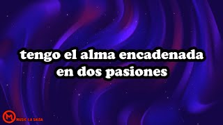 Atrapado en Dos Amores  Letra Salsa [upl. by Ibbison178]