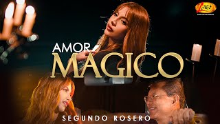 Segundo Rosero  Amor Magico Video Oficial [upl. by Eilrac]