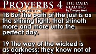 Proverbs Chapter 4 • The Daily Reading with Chopper Ward [upl. by Lapides]