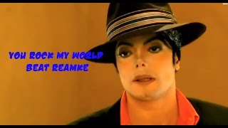 Michael Jackson You Rock My World Beat Remake [upl. by Ingrid]