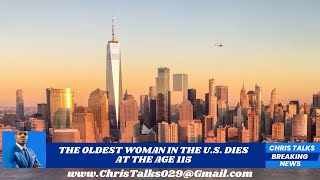 The Oldest Woman In The US Dies At 115CTS Ep 340 [upl. by Clive]