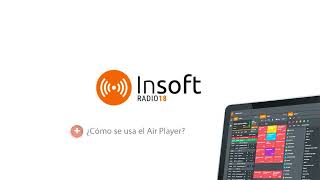 InSoft Radio 18 Tutorial Español  ¿Cómo se usa el AirPlayer [upl. by Annaesor]