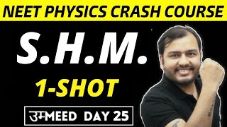 SHM IN ONE SHOT  Simple Harmonic Motion  NEET Physics Crash Course [upl. by Airemaj]