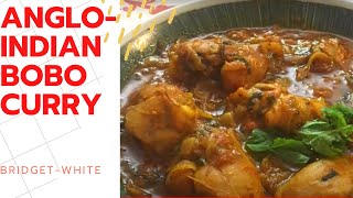 ANGLOINDIAN BOBO CURRY OR CHICKEN CURRY  ANGLOINDIAN CHICKEN CURRY  ANGLOINDIAN FOWL CURRY [upl. by Odla410]