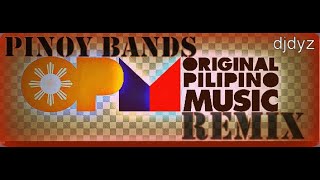 OPM bands remix [upl. by Imoen]