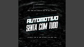 Automotivo Senta Com Tudo [upl. by Tunk]