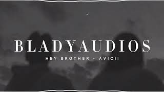 hey brother  avicii edit audio [upl. by Derfniw42]