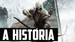 Sessão Spoiler  A História de Assassins Creed 3 [upl. by Missie]