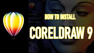 How to install CorelDRAW 9 on Windows 11 review [upl. by Neelram]