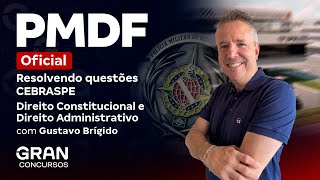 Concurso PMDF Oficial Questões CEBRASPE de Direito Constitucional e Administrativo [upl. by Enirak455]