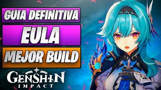 GUIA DEFINITIVA de EULA ❄️ TOP BUILDS Combos Armas Artefactos ❄️ Genshin Impact [upl. by Bala]