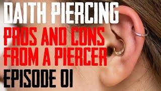 Daith Piercing Pros amp Cons by a Piercer EP 01 [upl. by Yemaj]