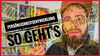 Persönlichkeitsentwicklung im 21 Jh ist EINFACH Beachte NUR [upl. by Eivets]