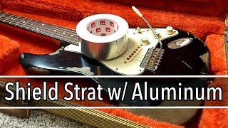 Shield a Strat With Aluminum Tape and Foil [upl. by Atelokin]