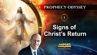 Prophecy Odyssey  01  Signs of Christs Return  Doug Batchelor [upl. by Rot]