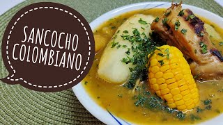 SANCOCHO COLOMBIANO LA FAMOSA RECETA DE DON CARLOS [upl. by Adair]