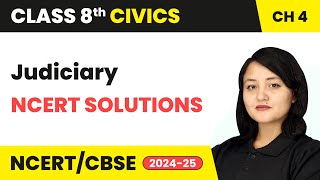 Judiciary  NCERT Solutions  Class 8 Civics Chapter 4  CBSE 202425 [upl. by Sletten]