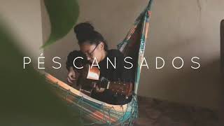 Pés cansados  Sandy  Amanda Britto cover [upl. by Hartnett]