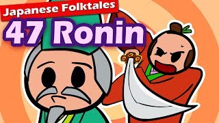 47 Ronin the REAL Story  Japanese Folktales [upl. by Clayborn]