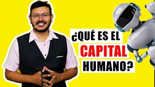 Que es el Capital Humano  Fernando Dalgo [upl. by Nywnorb]