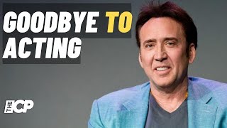 Nicolas Cage says hes considering quitting film acting  The Celeb Post [upl. by Vocaay372]