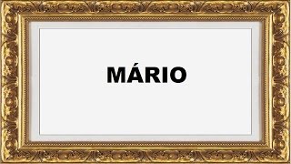 Mário Significado e Origem do Nome [upl. by Auqinehs]