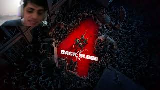 back 4 blood 2 [upl. by Aitselec]