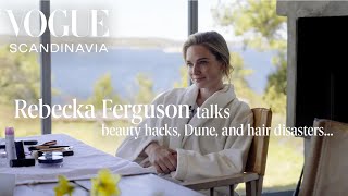 Rebecca Ferguson on beauty hacks hair disasters and getting a full face of tattoos for Dune [upl. by Noyad97]