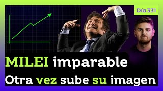 🔴URGENTE MILEI IMPARABLE Vuelve a SUBIR la IMAGEN del PRESIDENTE a pesar del AJUSTE  DIA 331 [upl. by Yer]