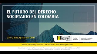 El futuro del Derecho Societario en Colombia El sistema de litigios societarios [upl. by Nena]