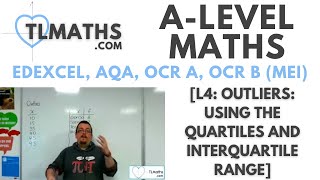 ALevel Maths L401 Outliers Using the Quartiles and Interquartile Range [upl. by Elpmet]