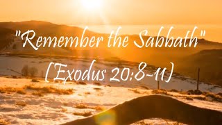 Remember The Sabbath Day  Scripture Song  Exodus 208 11  Heralds of Christ  Sabbath Song [upl. by Araccat361]