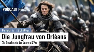 50erJahre HörspielKlassiker  Die Jungfrau von Orléans von Friedrich Schiller  Podcast  Hörspiel [upl. by Ariuqahs]