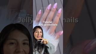 Tutorial JELLY GLAZED NAILS 💅 inspiradas en HAILEY BIEBER 💖 uñasperladas uñasjelly [upl. by Grete165]