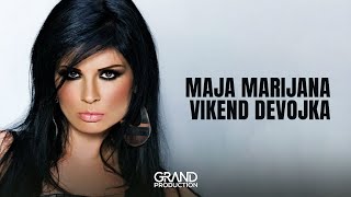 Maja Marijana  Vikend devojka  Official Audio 2017 [upl. by Richard493]