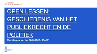 Open lessen UGent  Opleiding Rechten  Geschiedenis van het publiekrecht en de politiek [upl. by Llenrap]