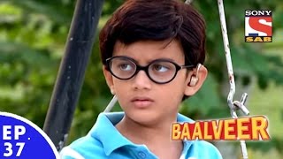 Baal Veer  बालवीर  Episode 37  Full Episode [upl. by Yentirb581]